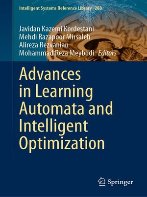cover image of Advances in Learning Automata and Intelligent Optimization